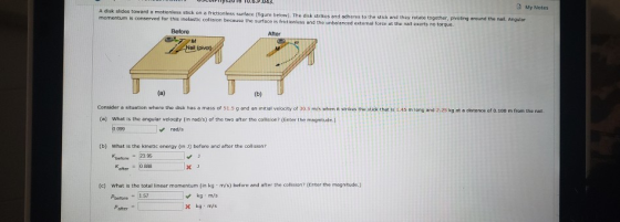 VID TU.O.P.04. My Notes Adid slides toward a motionless stick on a frictionless surface figure below). The disk strikes and a