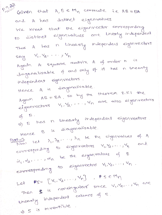 2.92 Given that ABE Mn commente ie AB=BA and a has distinct eigenvalues We know that the eigenvector corresponding to distinc