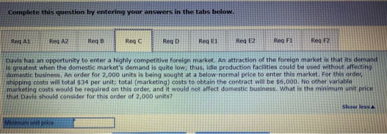 Complete this question by entering your answers in the tabs below. Reg A1 Reg A2 Req B Reg C ReqD Req E1 Reg E2 Reg F1 Reg F2