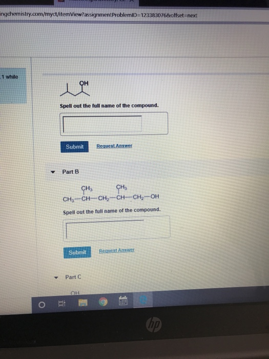angchemistry.com/mydt/itemView?assignment ProblemID=1233830768offset=next 1 while Spell out the full name of the compound. Su
