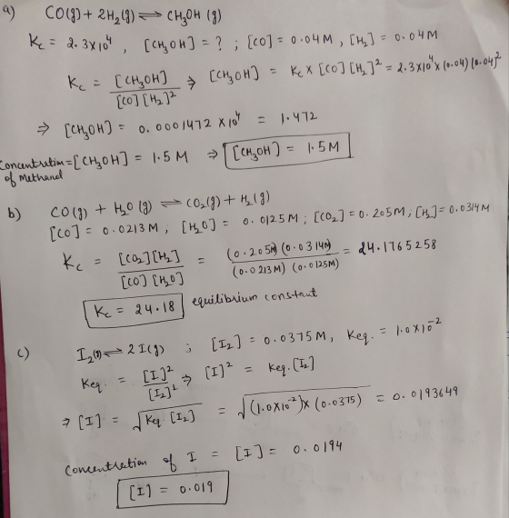 a) (018) + 2H₂(g) (H₂OH (9) ķ= 2.3x104 [CH OH] = ? ; [co] = 0.04M , [ty] = 0.04M ka= [CH₂OH] [CH OH] = kx [co] [Hz]2 = 2.3 X
