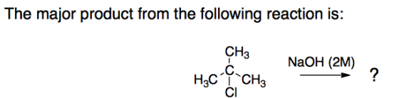 The major product from the following reaction is: NaOH (2M) H₃C-CH₂