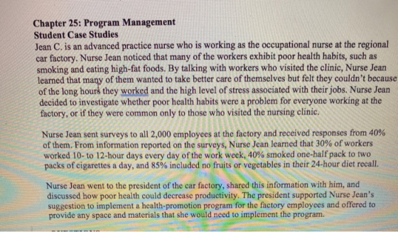 Chapter 25: Program Management Student Case Studies Jean C. is an advanced practice nurse who is working as the occupational