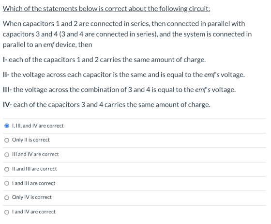 Which of the statements below is correct about the following circuit: When capacitors 1 and 2 are connected in series, then c