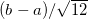\small (b-a)/\sqrt{12}