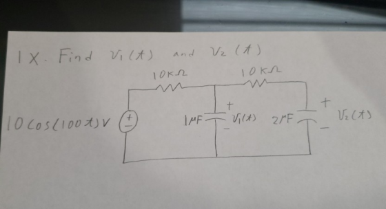 IX. Find Vilt) and V₂ (A) 1 КП TOKR + 7 V₂ (A) Ilocos(100 t) V ( IMF T Vilt) 2MF
