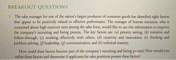 BREAKOUT QUESTIONS 1. The sales manager for one of the nations largest producers of consumer goods has identified eight fact