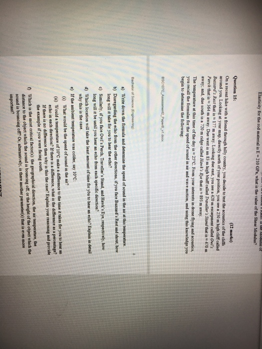 Question 15 (12 marks) decide to test the acoustics of the cluff On a recent hike with a friend through hilly country, you ar