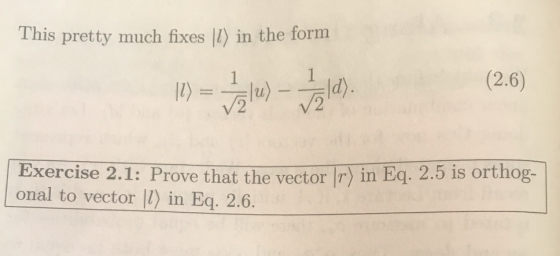 This pretty much fixes (1) in the form (2.6) Exercise 2.1: Prove that the vector (r) in Eq. 2.5 is orthog- onal to vector \l)