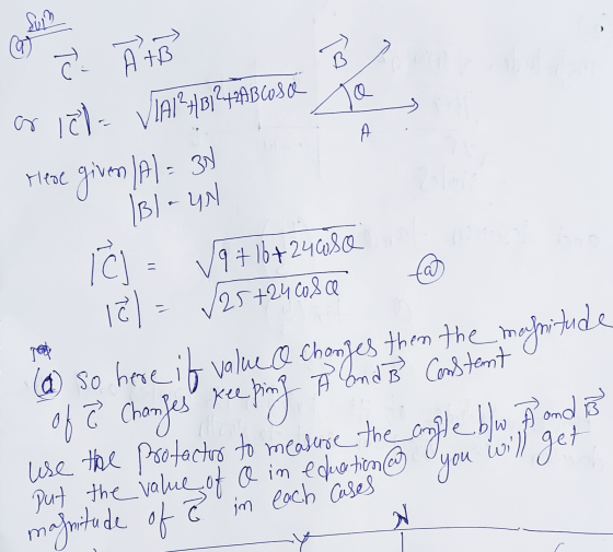 Sun ol Q A Here - ad c AB 10) - V1A124167248BC030 given (A) = 34 Bl- un ic) √9+16+240050 Iol= √25+24 cose (a) So here if valu