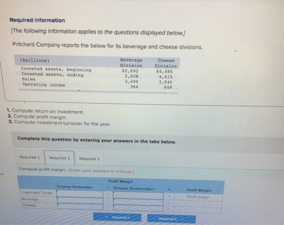 Required information [The following information applies to the questions displayed below Pritchard Company reports the below