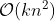 mathcal{O}(kn^{2})