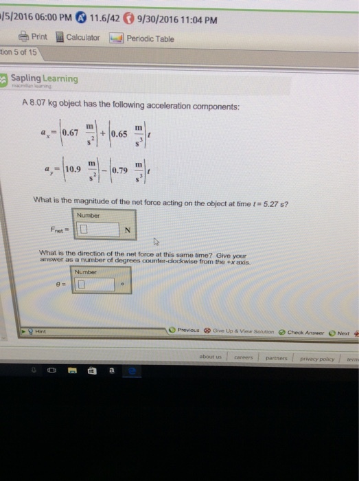 A 8.07 kg object has the following acceleration co