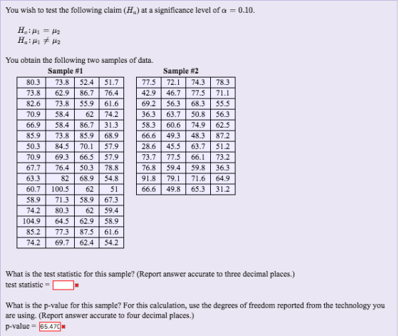 You wish to test the following claim (H.) at a significance level of a = 0.10. H:41 = 2 H:17 12 You obtain the following two
