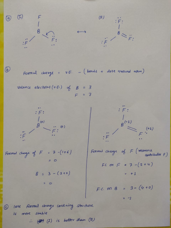 (II) : F: FoSmal chasge - (bends + dots qmound atom) V.E Valance electrond (v.E) B = 3 = 7 F : F: F: g(-1) o) (+1) 7-(It6) Fo