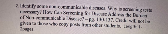 2. Identify some non-communicable diseases. Why is screening tests necessary? How Can Screening for Disease Address the Burde