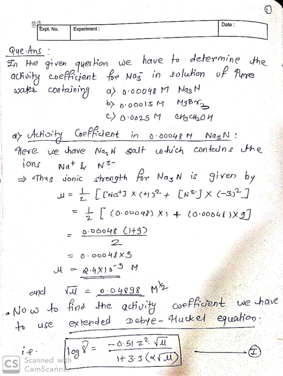 Expt. No. Date Experiment Que Ans Tn the given ques Hon we have to determine the achoity coeffcient fore No in solution uf Pn