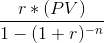 r*(PV) 1-(1+r)-n
