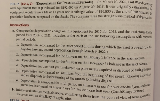 22. Lost World Company inally estimated that the E11.15 (LO 1,2) (Depreciation for Fractional Periods) On March 10, 2022, Los