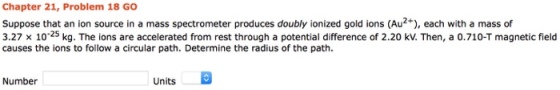Suppose that an ion source in a mass spectrometer