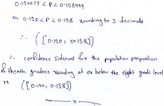 0.120675 LP20:158499 a 0.120 LP 20.158 sounding to 3. decimals : ( [0.120, 0-158]] in confidence Interval for the population