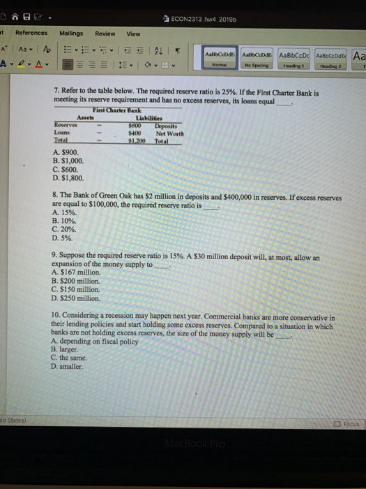 ECON2313 hw4 2019b # References Mailings Review View AAEEE! DA EI A DDE Aalb AaBbCcDc ABCD Aa Heading 1 7. Refer to the table