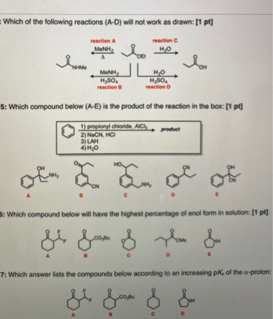 Which of the following reactions (A-D) will not work as drawn: [1 pt] reaction A MeΝΗ, reactionc HO INAMO MeNH H2SO4 reaction