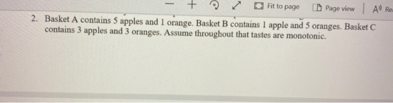 Fit to page Page view A Re 2. Basket A contains 5 apples and 1 orange. Basket B contains 1 apple and 5 oranges. Basket C cont