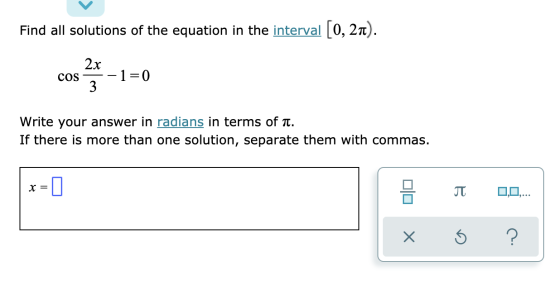 Find all solutions of the equation in the interval [0, 21). Write your answer in radians in terms of n. If there is more than