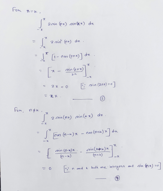 For T = k , arin Gx) in kn) da = 5* Roin ra) dn. - J. [-con (@na)] da =Ra. = 27-0 Fi sin (2na) =0] 27. - ® nek, 1 2 roin (1)