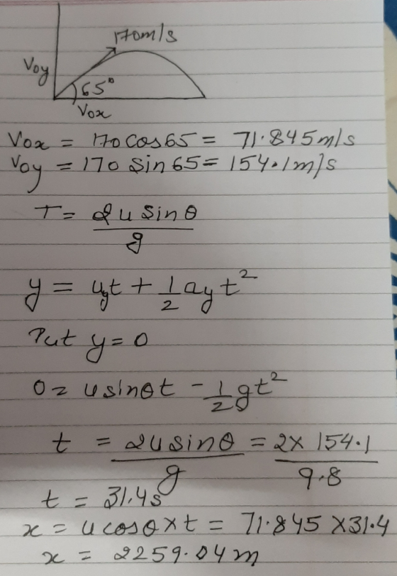 Homs 65° Vox Vox = 170 cos 65 71.845 m/s. = 170 sin 65= 154.1 m/s T= dusino y = ut + hay t² Put y=0 Oz esinet - 2gt² t = dus
