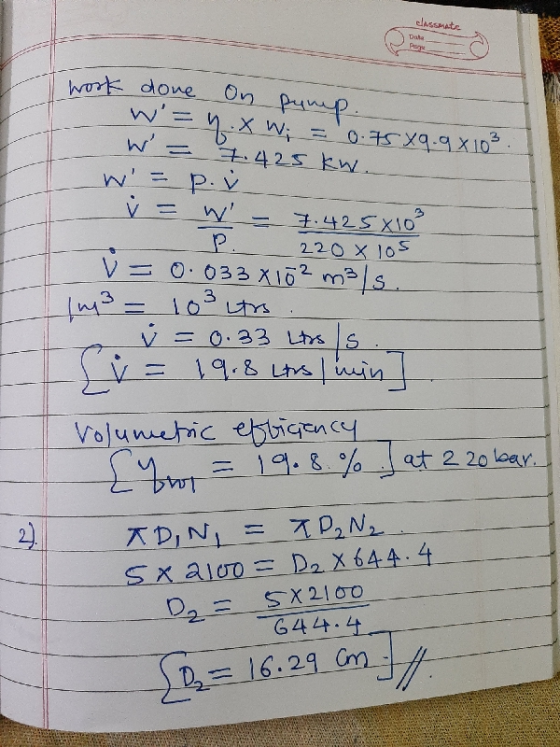 elassMate Data Perys Wot done On punp 0159.9x10 w 425 kw w P.V .425X10 220 X 10 V O.033 X10 ms Im3-103 LtYs = 0.33 Lts S 19
