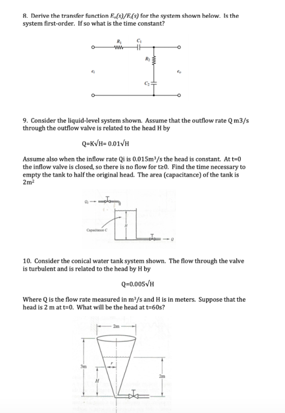 8. Derive the transfer function Fo([s)/E(s) for the system shown helow. Is the system first-order. If so what is the time con