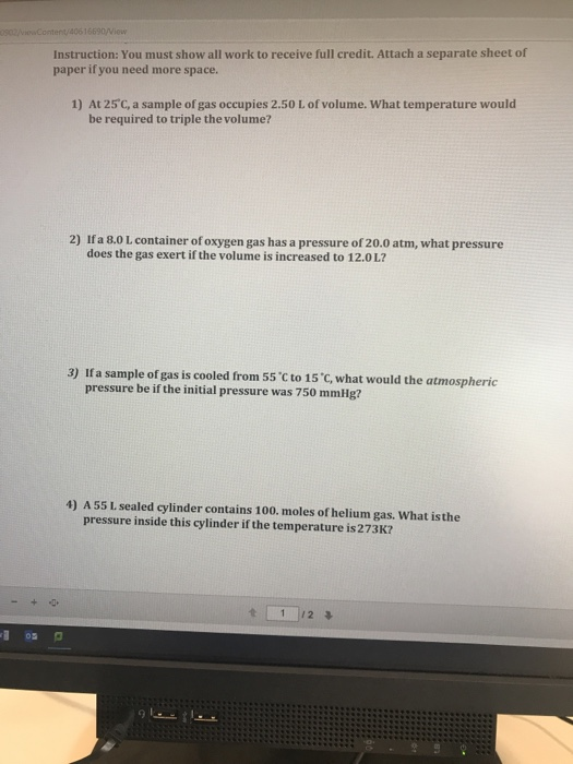 os02/viewContent/40616690View Instruction: You must show all work to receive full credit. Attach a separate sheet of paper if