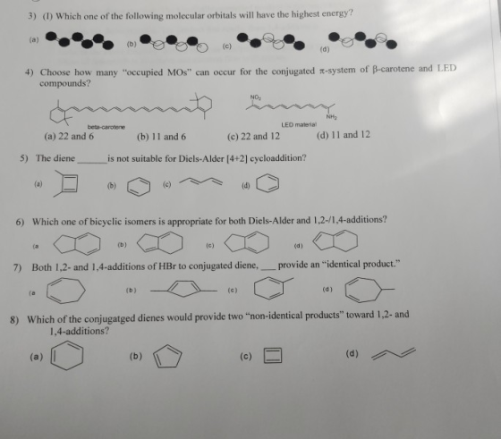 3) (D) Which one of the following molecular orbitals will have the highest energy? 4) Choose how many occupied MOS can occu
