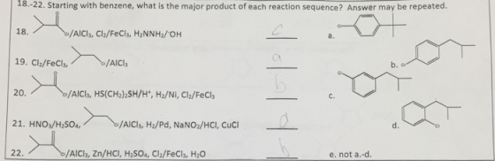 18.-22. Starting with benzene, what is the major p
