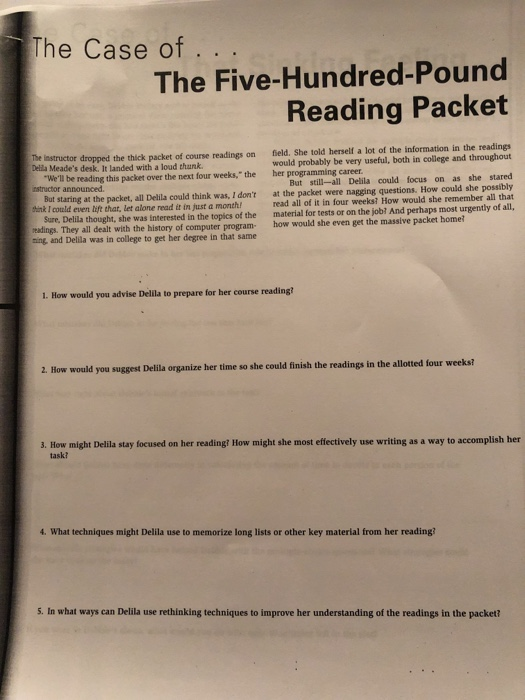 The Case of The Five-Hundred-Pound Reading Packet The Instructor dropped the thick packet of course readings on field. She to