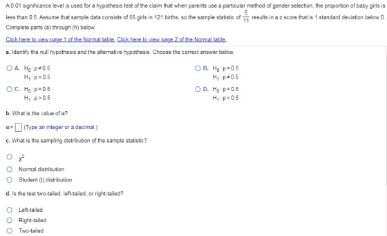 A 0.01 significance level is used for a hypothesis test of the claim that when parents use a particular method of gender sele