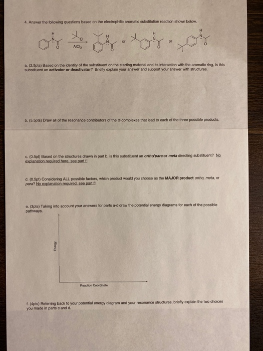 4. Answer the following questions based on the electrophilic aromatic substitution reaction shown below. door a. (2.5pts) Bas