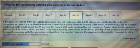 Complete this question by entering your answers in the tabs below. Reg A1 Req A2 Req B Reg C Req D Reg E1 Req E2 Reg F1 Reg F