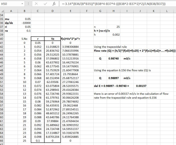 H50 =-3.14*(B36/(8*B35))*(B3844-B3714-(((B38^2-B3742)^2/LN(B38/B37))) 34 35 mu 36 dp/dz 37 ri 38 ro 39 0.05 -10000 0.05 0.1 2