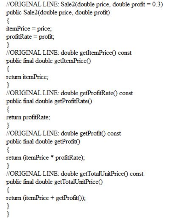 /ORIGINAL LINE: Sale2(double price, double profit- 0.3) public Sale2(double price, double profit) itemPrice price; profitRate