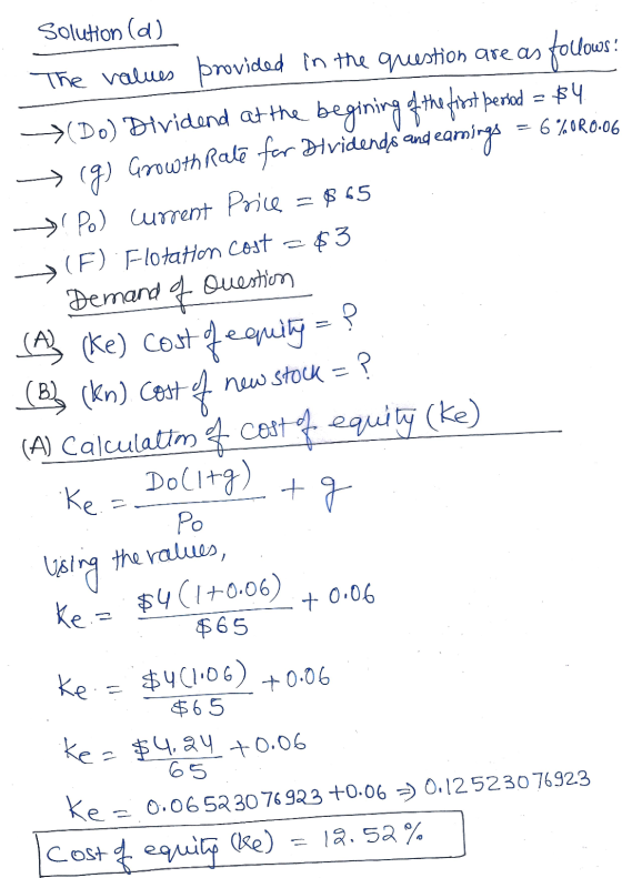 = 6%0R0.06 $65 $3 Solution (d) The values provided in the question are as follows: >Do) Dividend at the begining of the first
