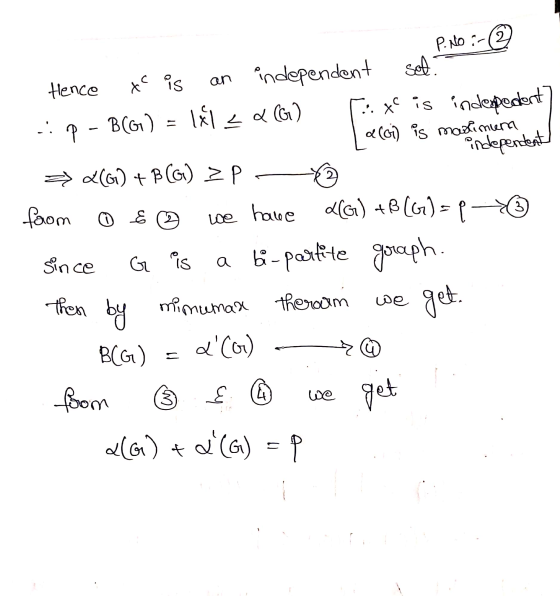 P.No :- Hence tc is an independent sot. -:p - BCG) = l«l < 2 (G) Fix is independent) I aCG) is madlimuna independent = 2(G) +