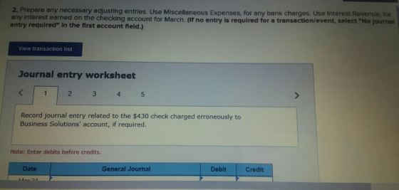 2. Prepare any necessary adjusting entries. Use Miscellaneous Expenses, for any bank charges. Use Interest Revenue, for any i