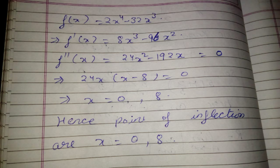 Y_322 7 f (x2 = 8x3 -96 x ². (a) - 24x² - 192x 242 Ca-8) - O 8 - a ac Hence point of inflection o are
