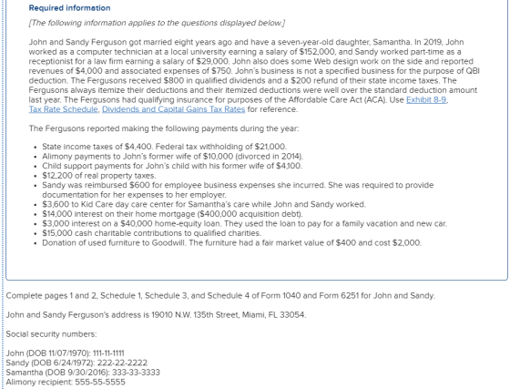 Required information [The following information applies to the questions displayed below.] John and Sandy Ferguson got marrie