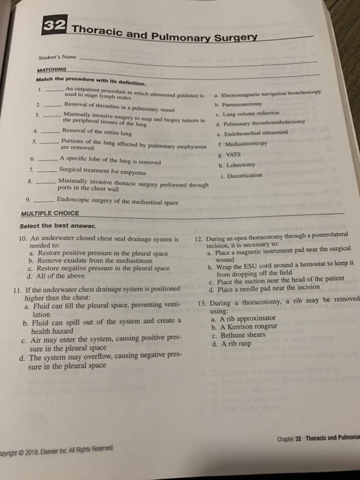 32 Thoracic and Pulmonary Surgery Students Name MATCHING Match the procedure with its definit An outpatient procedure in whi