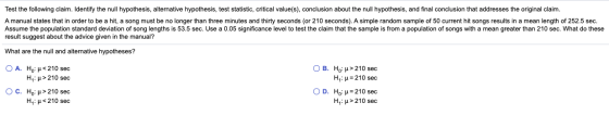 Test the following claim. Identify the null hypothesis, alternative hypothesis, test statistic, critical value(s), conclusion