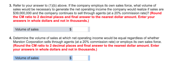 3. Refer to your answer to (1)(b) above. If the company employs its own sales force, what volume of sales would be necessary